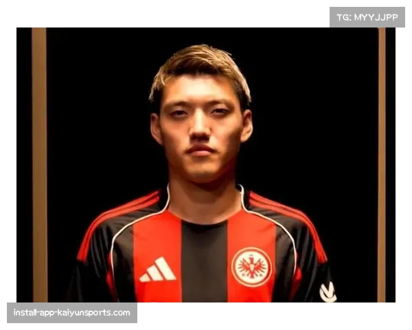 法兰克福反击战术成效显著 堂安律融入提升进攻多样性 法兰克福反击战术成效显著 堂安律融入提升进攻多样性